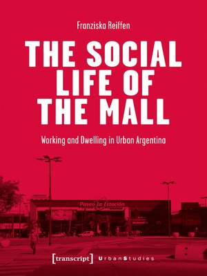 cover image of The Social Life of the Mall